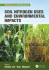 Soil Nitrogen Uses and Environmental Impacts - eBook