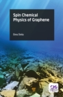 Spin Chemical Physics of Graphene - eBook
