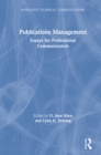 Publications Management : Essays for Professional Communicators - eBook
