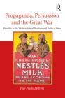 Propaganda, Persuasion and the Great War : Heredity in the modern sale of products and political ideas - eBook