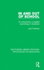 In and Out of School : An Introduction to Applied Psychology in Education - eBook