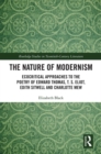 The Nature of Modernism : Ecocritical Approaches to the Poetry of Edward Thomas, T. S. Eliot, Edith Sitwell and Charlotte Mew - eBook