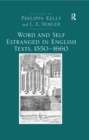 Word and Self Estranged in English Texts, 1550-1660 - eBook
