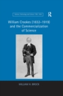 William Crookes (1832-1919) and the Commercialization of Science - eBook