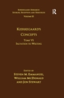 Volume 15, Tome VI: Kierkegaard's Concepts : Salvation to Writing - eBook