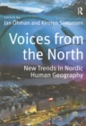 Voices from the North : New Trends in Nordic Human Geography - eBook