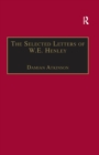 The Selected Letters of W.E. Henley - eBook