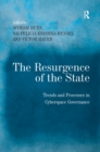 The Resurgence of the State : Trends and Processes in Cyberspace Governance - eBook