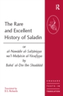 The Rare and Excellent History of Saladin or al-Nawadir al-Sultaniyya wa'l-Mahasin al-Yusufiyya by Baha' al-Din Ibn Shaddad - eBook