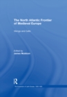 The North Atlantic Frontier of Medieval Europe : Vikings and Celts - eBook