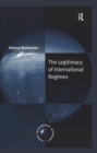 The Legitimacy of International Regimes - eBook