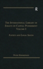 The International Library of Essays on Capital Punishment, Volume 1 : Justice and Legal Issues - eBook