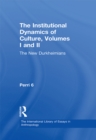 The Institutional Dynamics of Culture, Volumes I and II : The New Durkheimians - eBook