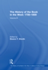 The History of the Book in the West: 1700-1800 : Volume III - eBook