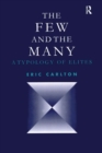 The Few and the Many : A Typology of Elites - eBook