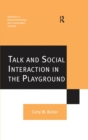 Talk and Social Interaction in the Playground - eBook