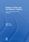Studies in Plato and the Platonic Tradition : Essays Presented to John Whittaker - eBook