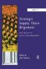Strategic Supply Chain Alignment : Best Practice in Supply Chain Management - eBook