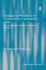 Statutory Priorities in Corporate Insolvency Law : An Analysis of Preferred Creditor Status - eBook