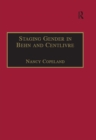Staging Gender in Behn and Centlivre : Women's Comedy and the Theatre - eBook