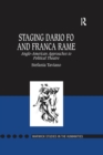 Staging Dario Fo and Franca Rame : Anglo-American Approaches to Political Theatre - eBook