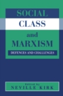 Social Class and Marxism : Defences and Challenges - eBook