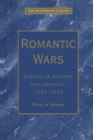 Romantic Wars : Studies in Culture and Conflict, 1793-1822 - eBook
