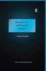 Refugee Law and Practice in Japan - eBook