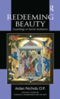Redeeming Beauty : Soundings in Sacral Aesthetics - eBook