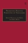 Promoting Positive Parenting of Teenagers - eBook