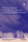 Performance Indicators in Social Care for Older People - eBook