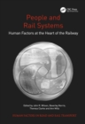 People and Rail Systems : Human Factors at the Heart of the Railway - eBook