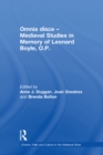 Omnia disce - Medieval Studies in Memory of Leonard Boyle, O.P. - eBook