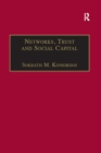 Networks, Trust and Social Capital : Theoretical and Empirical Investigations from Europe - eBook
