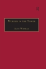 Murder in the Tower : and Other Tales from the State Trials - eBook