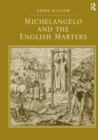 Michelangelo and the English Martyrs - eBook
