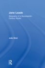 Jane Leade : Biography of a Seventeenth-Century Mystic - eBook