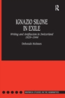 Ignazio Silone in Exile : Writing and Antifascism in Switzerland 1929-1944 - eBook