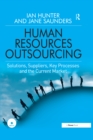 Human Resources Outsourcing : Solutions, Suppliers, Key Processes and the Current Market - eBook