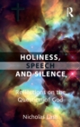 Holiness, Speech and Silence : Reflections on the Question of God - eBook