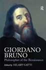 Giordano Bruno: Philosopher of the Renaissance - eBook