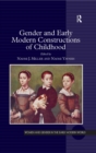 Gender and Early Modern Constructions of Childhood - eBook