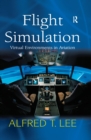 Flight Simulation : Virtual Environments in Aviation - eBook