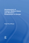 Development of Culture, Welfare States and Women's Employment in Europe - eBook