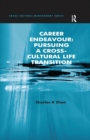 Career Endeavour: Pursuing a Cross-Cultural Life Transition - eBook