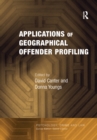 Applications of Geographical Offender Profiling - eBook