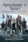 Apocalypse Now? : Reflections on Faith in a Time of Terror - eBook