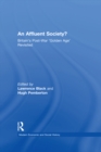 An Affluent Society? : Britain's Post-War 'Golden Age' Revisited - eBook