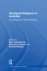 Aboriginal Religions in Australia : An Anthology of Recent Writings - eBook