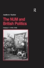 The NUM and British Politics : Volume 1: 1944-1968 - eBook